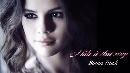 •превод• Selena Gomez - I like it that way