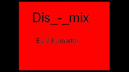 Dis - Mix