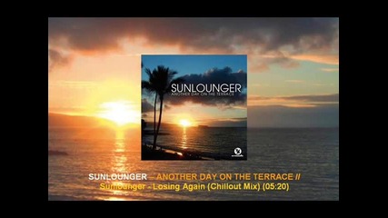 Sunlounger - Losing Again (chillout Mix) [arma102.104]