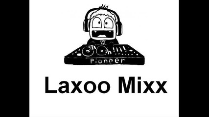 ork.univers-valio Kuchek. Laxoo Mixx