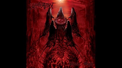 Suffocation - Blood Oath