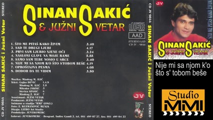 Sinan Sakic i Juzni Vetar - Nije mi sa njom k`o sto s tobom bese (Audio 1983)