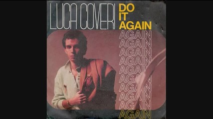 Luca Coveri - Do It Again 1986 