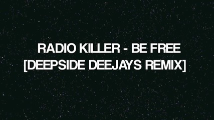 Radio Killer - Be Free