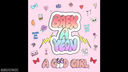 Baek Ah Yeon - I Love It Feat. Baro of B1a4 [mini Album - A Good Girl]