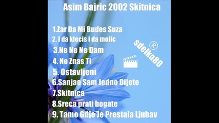 Албум на Asim Bajric 2002г. - Skitnica