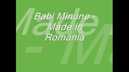 Babi Minune - Made In Romania