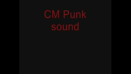 Cm Punk Sound Track