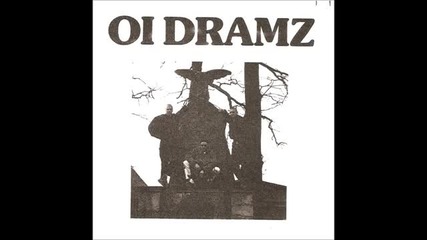 Oi Dramz - Schlimme Zeit