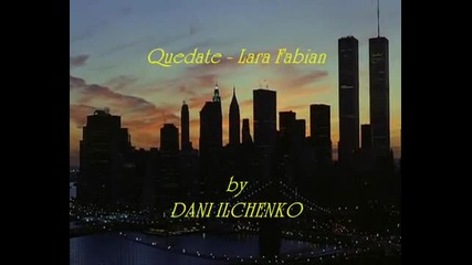 Lara Fabian - Quedate(bg sub)