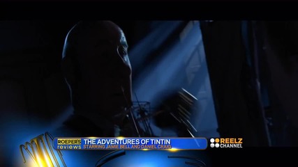 Richard Roeper's Reviews - The Adventures Of Tintin Review