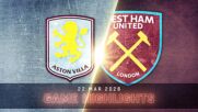Aston Villa vs. West Ham United - Condensed Game