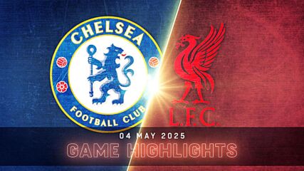 Chelsea vs. Liverpool - Condensed Game