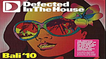 Defected in the house Bali 2010 cd1 by Dj Gregory