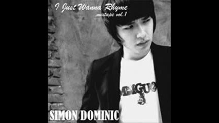 Simon Dominic - I Just Wanna Rhyme 