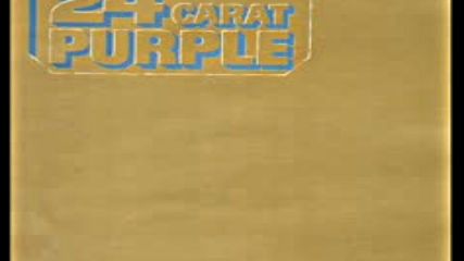 Deep Purple - 24 Carat Purple (1975, Full Album)