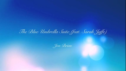 The Blue Umbrella song (feat. Sarah Jaffe)