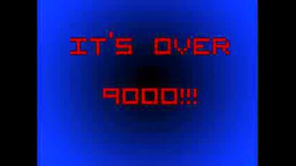Its over 9000! - Dj Gotcha remix