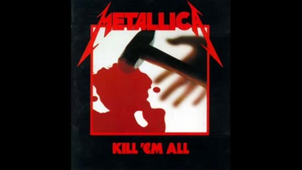 Metallica - Seek & Destroy