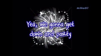 Lyrics - Hannah Montana ft. Iyaz - Gonna Get This / That boy, this girl 