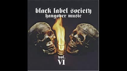 Black Label Society - She deserves a free ride