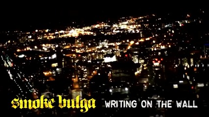 Smoke Bulga - Writing On The Wall (benzino Diss) (produced By Masspike Miles & Antagonist)[audio][un
