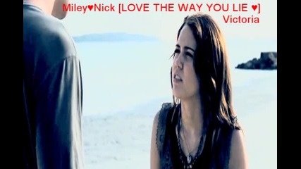 Nick&miley [love the way you lie]