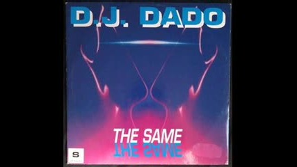 Dj Dado-the Same -late Nite Groove Ext.mix 1994