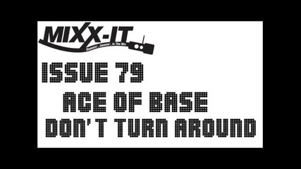 Ace of Base - Don't turn around (mixx-it)