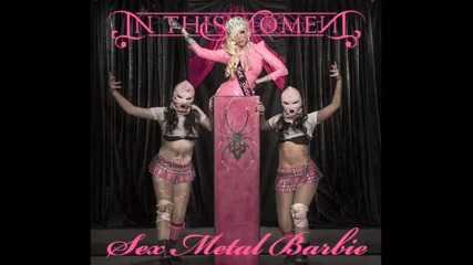 In This Moment - Sex Metal Barbie (audio)