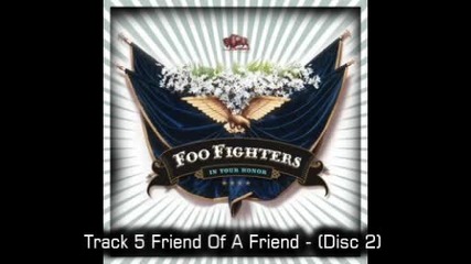 Foo Fighters - Friend Of A Friend 