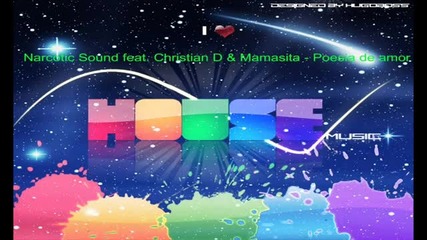 Narcotic Sound feat. Christian D & Mamasita - Poesia De Amor (radio Edit)