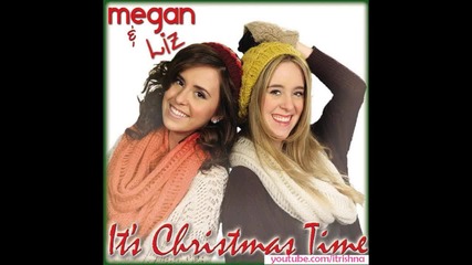 Megan & Liz - It's Christmas Time (audio)