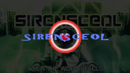 Sirensceol - When the World Falls ( Original Mix )