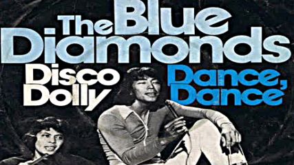The Blue Diamonds--disco Dolly-1975