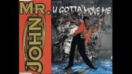 Mr.john - U gotta move me (1996)