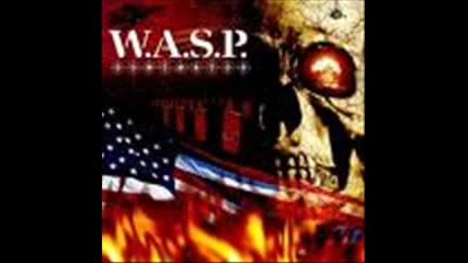 W. A. S. P. - Take Me Up 