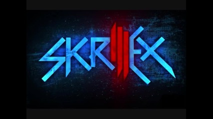 Skrillex - Right In [ Original Mix ] ! ! !