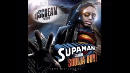 Soulja Boy - Supaman - Intro 