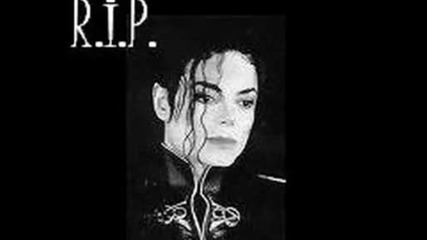 * Michael Jackson - Good Bye Michael - R. I. P.