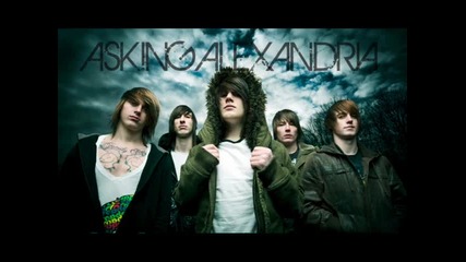 Asking Alexandria- My Last Words (before It's All Over).wmv