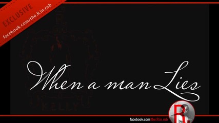 R. Kelly - When A Man Lies