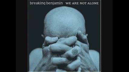 Breaking Benjamin - Believe