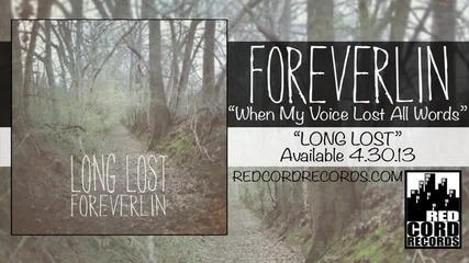 Foreverlin - When My Voice Lost All Words
