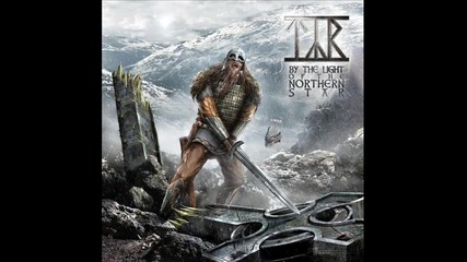 Tyr - By The Light Of The Northern Star 