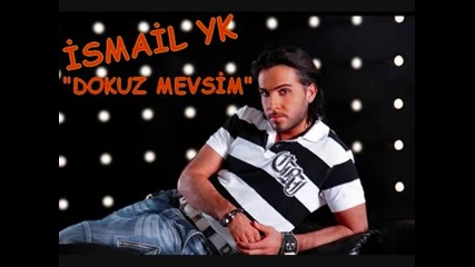 (бг Суб) Ismail Yk & Dila Yk - 9 Dokuz Mevsim 2009/2010 