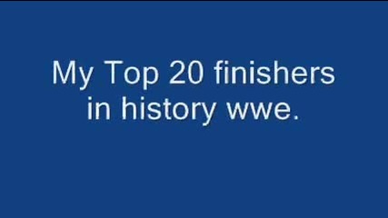 Top 20 Finishers in Wwe