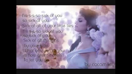 Selena Gomez The Scene - Sick Of You - Lyrics On Screen