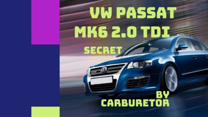Vw Passat 6 2.0 Tdi съвети и тайна за безпроблемна работа на мотора (карбуратор - предаване)