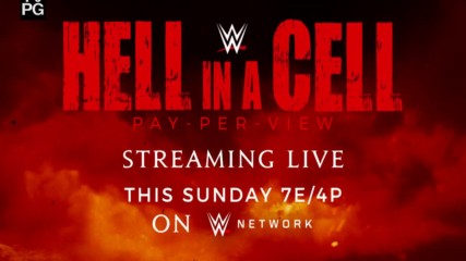 WWE Hell in a Cell - Streaming live this Sunday on WWE Network
